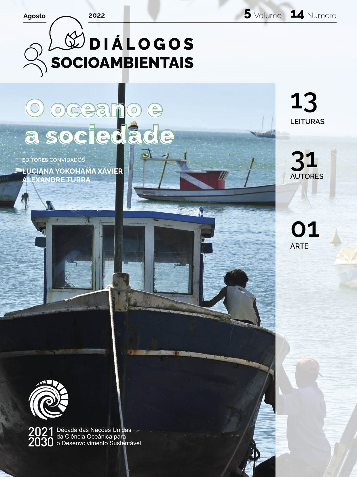 					Visualizar v. 5 n. 14 (2022): O Oceano e a Sociedade
				