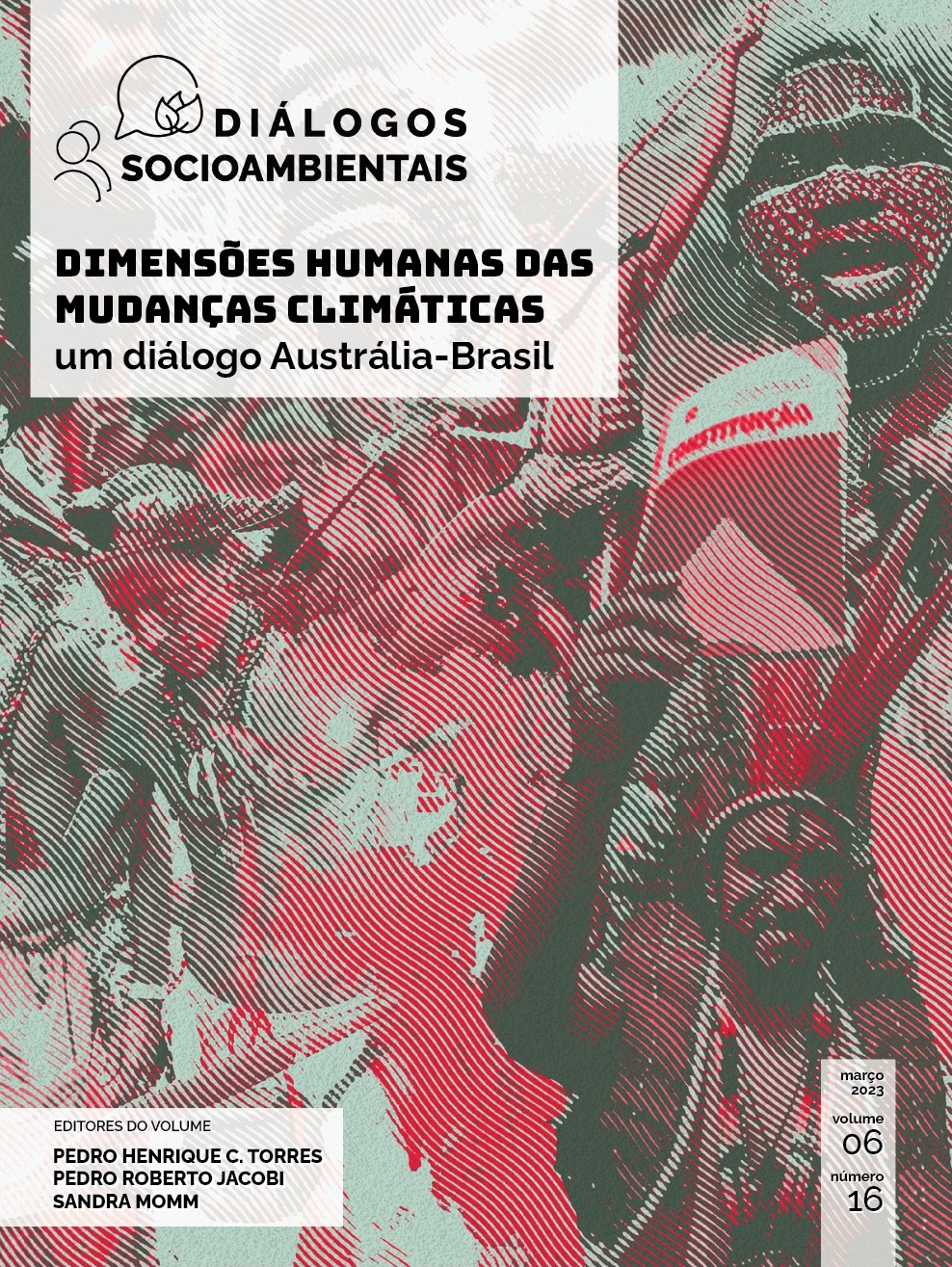 					Visualizar v. 6 n. 16 (2023): Dimensões humanas das Mudanças Climáticas: um diálogo Austrália-Brasil
				